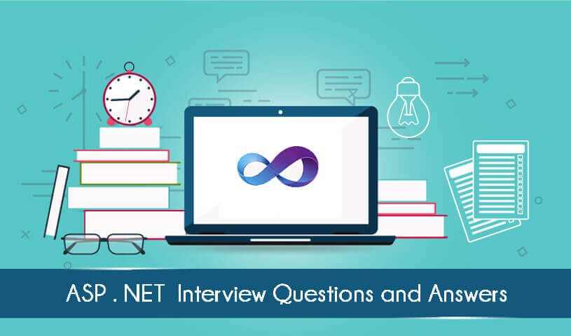 ASP.NET Interview Questions & Answers ASP.NET Interview Questions & Answers