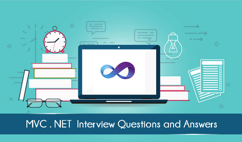 MVC.NET Interview Questions and Answers 