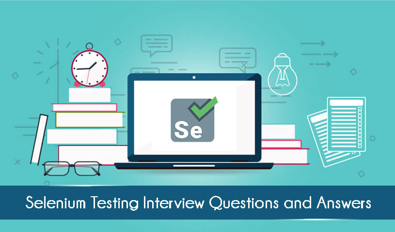 Selenium Interview Questions and Answers